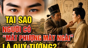 Tại sao người có “mắt phượng mày ngài” là quý tướng?