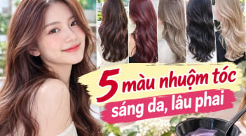 5 màu nhuộm tóc sáng da, lâu phai