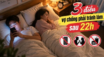 3 điều vợ chồng phải tránh làm sau 22h