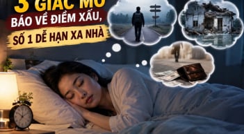3 giấc mơ báo về điềm xấu, số 1 dễ hạn xa nhà