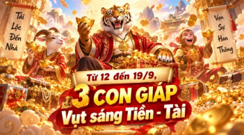 Từ 12 đến 19/9, 3 con giáp Vụt sáng Tiền - Tài