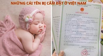 3 cái tên bị cấm đặt khai sinh ở Việt Nam: Cha mẹ đừng dại phạm phải