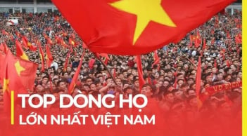 Dòng họ đông nhất Việt Nam: Đi đâu cũng gặp, bạn có thuộc dòng họ này không?