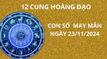 Tử vi ngày 23/11, con số may mắn cho 12 chòm sao gặp vận đổi đời trở nên giàu có