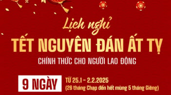 Chính thức: Lịch nghỉ Tết Nguyên đán Ất Tỵ 2025