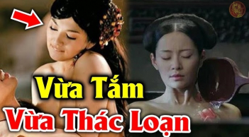 'Nết tắm' khác người của Từ Hi: Luôn ngồi bất động, sự thật ai nghe cũng xấu hổ