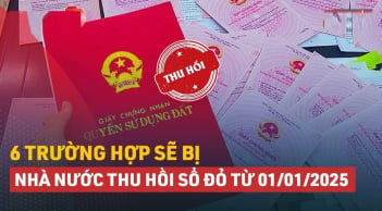 6 trường hợp bị thu hồi sổ đỏ trong năm 2025, người dân phải biết trước khi mua bán đất