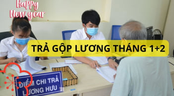 Tin vui, BHXH sẽ trả gộp 2 tháng lương hưu, trợ cấp vào trước Tết Nguyên đán Ất Tỵ 2025