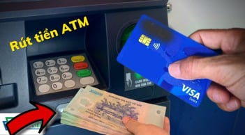 Hạn mức rút tiền khi dùng thẻ ATM thay đổi: Người dân được rút tối đa bao nhiêu tiền/ngày?