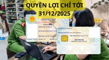 Chú ý từ nay tới 31/12/2024 ai làm Căn cước sẽ được hưởng quyền lợi này, cập nhật ngay