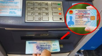 7 bước rút tiền bằng thẻ Căn cước công dân tại cây ATM đơn giản và nhanh gọn