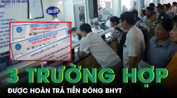 Năm 2025: 3 trường hợp được hoàn trả tiền đóng bảo hiểm y tế, là trường hợp nào?