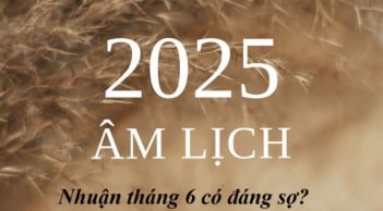3 người thuộc các Mệnh này, tháng 6 Nhuận năm nay có dư dả tiền bạc và tài lộc