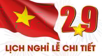 Chính thức lịch nghỉ lễ Quốc khánh 2/9 năm nay và sự kiện đặc biệt nhiều người ngóng đợi