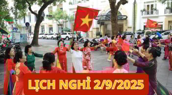 Thay đổi lịch nghỉ lễ Quốc khánh 2/9/2025: Ngày lao động có còn được nghỉ 4 ngày?