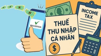 Cập nhật quy định: 8 trường hợp này nhận tiền vào tài khoản phải nộp thuế thu nhập