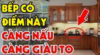 5 dấu hiệu trong bếp chứng tỏ Tiền - Tài đang rủ nhau đến, gia chủ gặp may