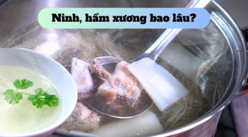Cách hầm canh xương ngon ngọt trong veo