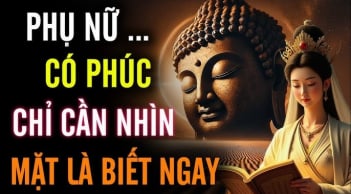 3 nét tướng phụ nữ mang tài lộc về cho chồng con, hưởng Phúc trọn đời