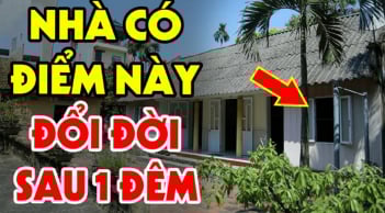 6 dấu hiệu nhận biết ngôi nhà Nở Lộc, gia chủ có tiền