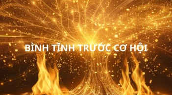 Từ tháng 1 dương lịch: 3 tuổi thấy Cơ Hội Tiền Lớn càng phải Bình Tĩnh, nóng vội là dễ Trắng Tay