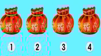 Trắc nghiệm tâm lý: Chọn túi may mắn theo trực giác – Hé lộ vận mệnh, tài lộc sắp tới của bạn