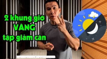 2 khung giờ tập thể dục hiệu quả gấp đôi, giảm nhanh mỡ bụng