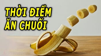 Ăn chuối nhắm đúng 2 khung giờ này: Tiêu mỡ - thải độc cả người
