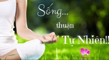 3 phương châm sống giúp bạn làm chủ cuộc sống, tích phúc sống an lành