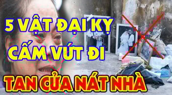 5 đồ vật trong nhà càng cũ càng nhiều phúc lộc, vứt đi cạn phước tài