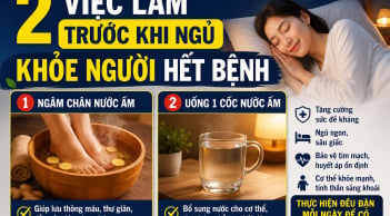 2 việc làm trước khi ngủ, khỏe người hết bệnh
