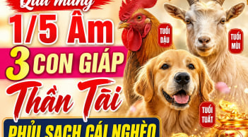 Qua mùng 1/5 Âm, 3 con giáp Thần Tài phủi sạch cái nghèo
