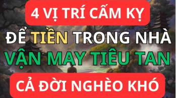 Nhà có 3 thứ này nghèo mạt kiếp: Đó là gì?