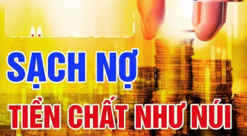 3 ngày cuối tháng 7: Nợ cũ trả hết, 4 tuổi tích sản lâu bền