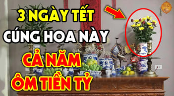 3 loại hoa đặt lên bàn thờ tiền về như nước giàu to: Đó là hoa nào?