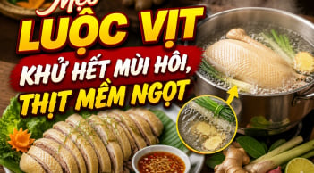 Mẹo luộc vịt khử hết mùi hôi, thịt mềm ngọt