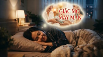 3 giấc mơ báo hiệu may mắn giàu có: Có khoản tiền lớn