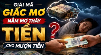 3 giấc mơ báo trước bạn sắp Trúng Số tiền về như nước