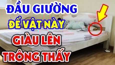4 thứ đặt ở đầu giường, nợ nần kéo về, tài lộc khánh kiệt, là thứ gì?