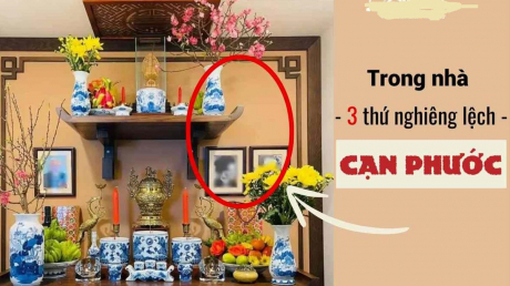 Trong nhà 3 thứ càng nghiêng lệch, càng cạn phúc: Ngày lụi bại, khánh kiêt không còn xa, đó là thứ gì?
