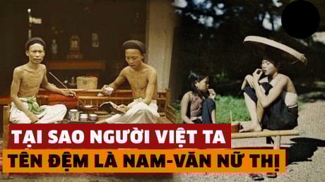 Vì sao người xưa thường đặt tên đệm nam 'Văn' nữ 'Thị': Ý nghĩa là gì?