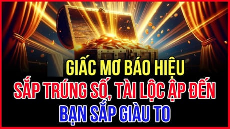 3 giấc mơ báo hiệu Tiền Tài, sắp tới thu nhập tăng vọt