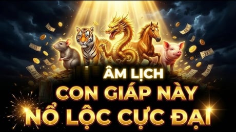 Thứ 6,7, Chủ Nhật Nổ Lộc To, 3 con giáp no nê hưởng phúc