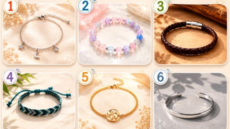 Chọn một chiếc vòng tay bạn thích nhất: Có thể mách bảo con đường làm giàu phù hợp với bạn