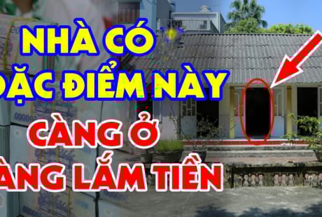 Nhà có 6 tín hiệu này càng ở càng có lộc, con cháu ăn nên làm ra