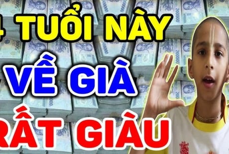 Có Đức Mặc Sức Hưởng: 3 tuổi Tiền của dư dôi, thêm tuổi thêm phước