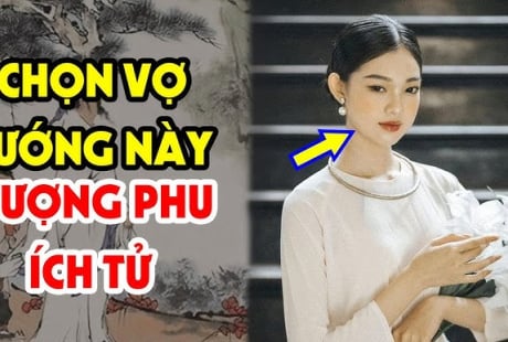 Người càng sống càng lắm Phúc Đức, Vượng Phu Ích Tử: Ai lấy được giàu có 3 đời