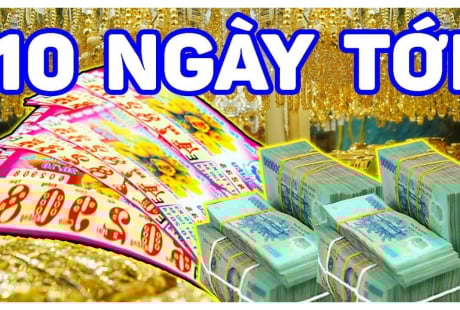 10 ngày may mắn Trúng Số Liên Tiếp: 3 con giáp giàu số 2 không ai số 1