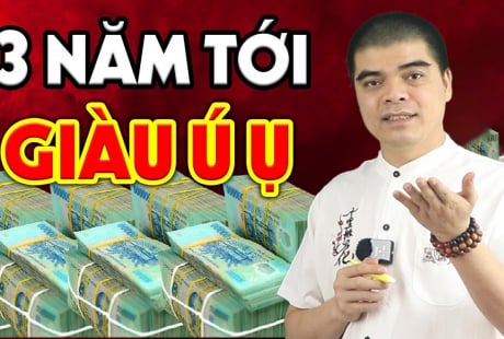 3 năm hết Tam Tai may mắn liên tiếp: 3 con giáp không thành tỷ phú cũng là đại gia